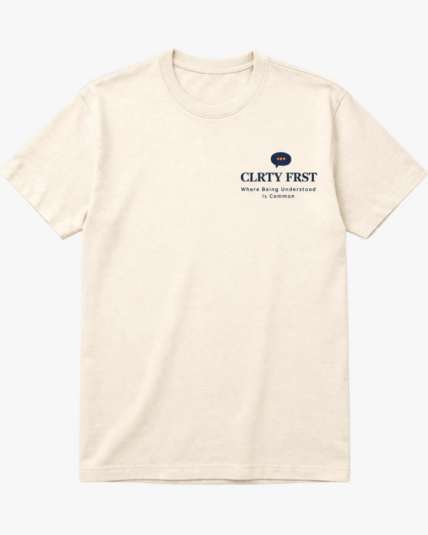 CLRTY FRST / Understood Tee